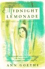 Midnight Lemonade by Goethe, Ann