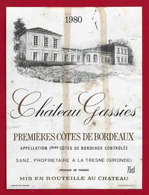 75/108b Etikett Label 1ères CÔTES DE BORDEAUX 1980 CHÂTEAU GASSIES, SANZ