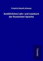 AusfüHrliches Lehr- Und Lesebuch Der Russischen Sprache | Buch | 9789925035229