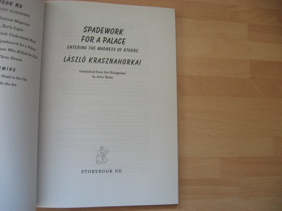 Laszlo Krasznahorkai Nobel Prize Winner 2025 rare uncorrected proof Spadework - Image 2 of 4