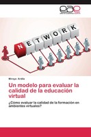 Mireya Ardila | Un Modelo Para Evaluar La Calidad De La EducacióN Virtual | Buch
