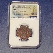 1808 India 10 Cash Madras Presidency Admiral Gardner Shipwreck NGC 10272