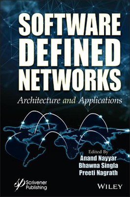 Software Defined Networks: Architecture and Applications by Anand Nayyar (Englis