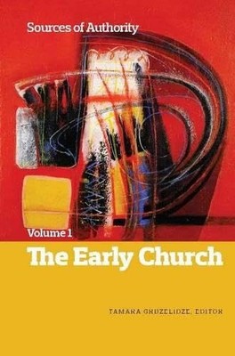 Autoritätsquellen Bd.01 (Glaube und Ordnung): Die frühe Kirche: Band 1 (Quelle