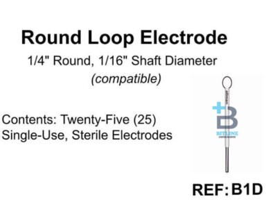 Ellman B1D- Round Loop Electrode Twenty-Five (25) Single Use Disposable