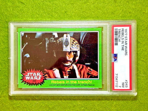 1977 Topps Star Wars #243 Rebels in the trench! — PSA 7