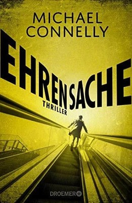 Ehrensache: Thriller (Die Harry-Bosch-Serie, Band 18) Buch Droemer HC