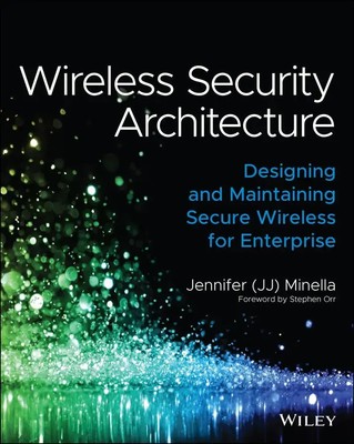 Wireless Security Architecture | Jennifer Minella | Englisch | Taschenbuch