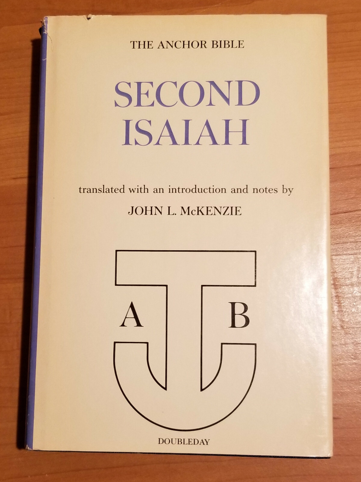 Anchor Bible Commentary on Second Isaiah by John L. McKenzie (1968, 1st