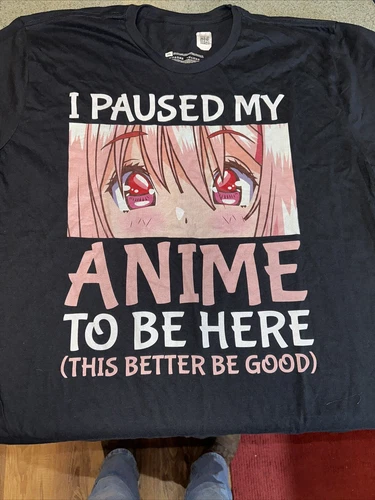 I Paused My Anime To Be Here Otaku Anime Unisex T-shirt - product listing photo