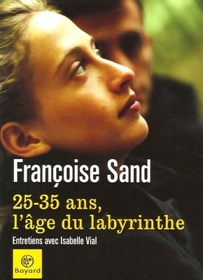 25-35 Jahre, das Alter des Labyrinths - Françoise Sand - V310577