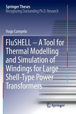 FLUSHELL - A TOOL FOR THERMAL MODELLING by CAMPELO, HUGO Paperback Self Help