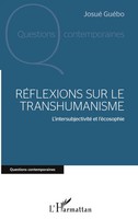 Josué GuéBo | RéFlexions Sur Le Transhumanisme | Taschenbuch | FranzöSisch