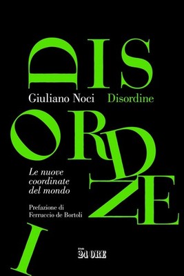 Buch - Giuliano Noci - Unordnung. Die neuen Koordinaten der Welt - Die Sonne 24 O