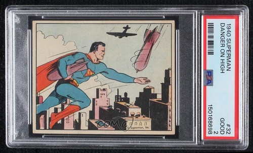 1940 Gum Inc Superman #32 Danger On High — PSA 2