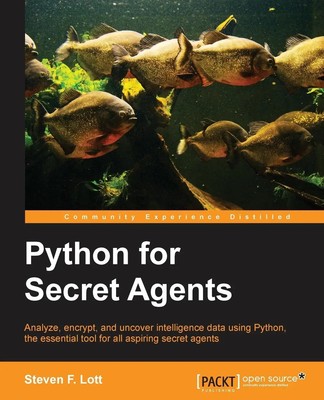 Steven F. Lott | Python for Secret Agents | Taschenbuch | Englisch (2014)
