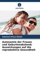 Suleiman Musa Aishat | Autonomie Der Frauen Und Geburtenabstand; Auswirkungen...
