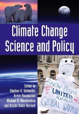 Climate Change Science and Policy by