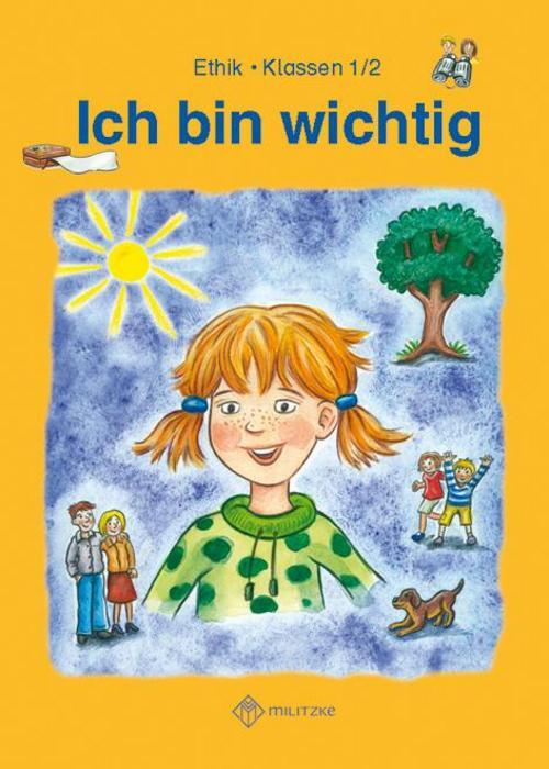 Thumbnail - Ich Wichtig. Ethik Klassen 1/2 Lehrbuch Michelle Meier ...