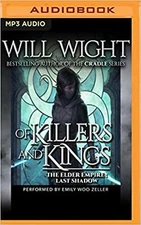 Of Killers and Kings (The Elder Empire: Shadow) [Audio CD] Wight, Will and Ze...