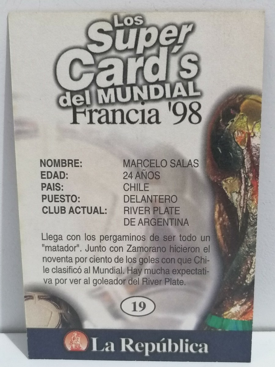 FRANCE 98 Card #19 MARCELO SALAS Chile Team, 1998 FIFA WORLD CUP