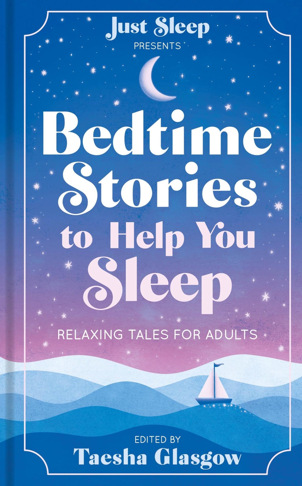 Bedtime Stories to Help You Sleep: Relaxing tales for adults and