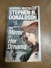 The Mirror of Her Dreams by  Stephen R. Donaldson 1987 Del Rey Paperback