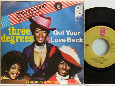 The Three Degrees -Get Your Love Back / I Like Being A Woman  D-1974  PIR 2737