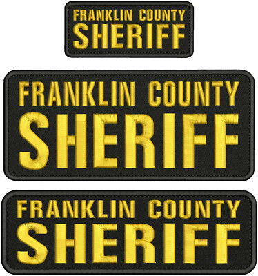 FRANKLIN COUNTY SHERIFF EMB PATCHES 4X10 3X10 AND 2X5 HOOK ON BACK GOLD ON BLACK