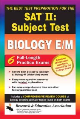 SAT II: Biology E/M (REA) -- The Best Test Prep for the SAT II - ACCEPTABLE