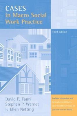 Cases in Macro Social Work Practice; 3rd E- paperback, 0205498477, David P Fauri