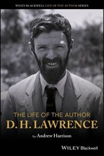 Andrew Harrison The Life of the Author: D. H. Lawrence (Paperback) (UK IMPORT)