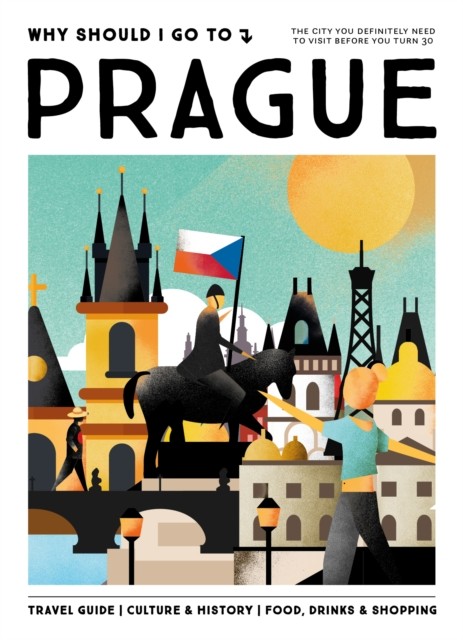 Why Should I Go To Prague : The City You Definitely Need To Visit Before You Turn 30 Team Wsigt - Image 4