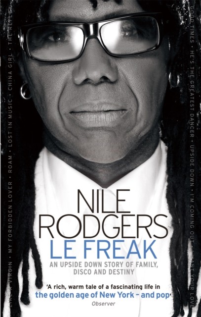 Le Freak by Nile Rodgers (Paperback Book)