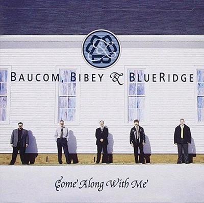 Come Along With Me - Blueridge Compact Disc