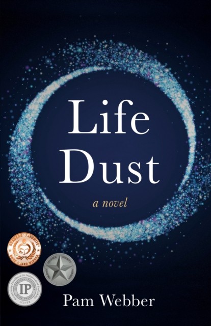 Life Dust A Novel by Pam Webber (Paperback Book)