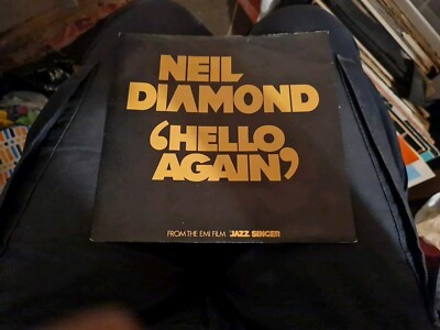 Neil Diamond - Hello Again - 7'' Vinyl Record Single - Play Tested 