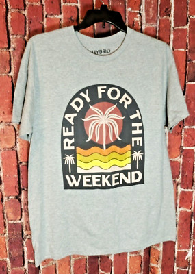 Ready for the Weekend L Gray t-shirt