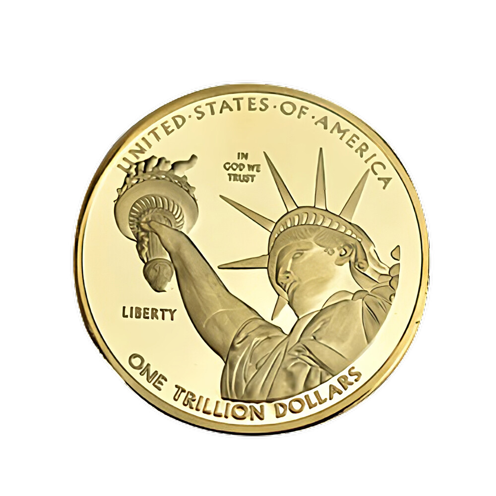 One Trillion Dollar Statue of Liberty Tribute Gold Plated Coin