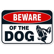 Beware of The Dog Sign,