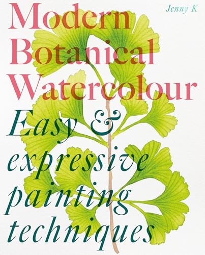 Modern Botanical Watercolour Painting by Jenny Kiker - 9781837760695 - Image 7