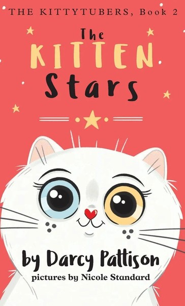 Darcy Pattison | The Kitten Stars | Buch | Englisch (2021) | Gebunden-image