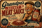 Grandpa’s Secret Meat Sauce Funny Vintage Metal Tin Sign Garage Bar Kitchen Deco
