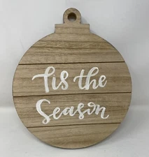 Wood Ornament Wall Hanging Tis The Season 10”X 11.5”