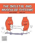 Skeletal and Muscular Systems by Joseph Midthun (Paperback / softback, 2016)