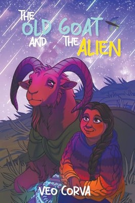 The Old Goat and the Alien By Veo Corva - New Copy - 9781739474225
