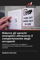 Daphne Gervais | Ridurre Gli Sprechi Energetici Attraverso Il Comportamento...