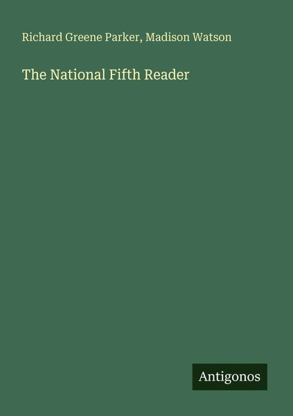Richard Greene Parker (U. A.) | The National Fifth Reader | Taschenbuch (2025)-image