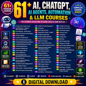 61  AI ChatGPT AI Agents Automation LLM Courses Bundle Digital Download