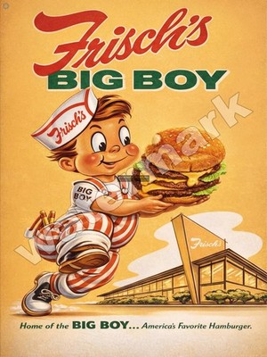 Frisch's Big Boy Home Of Metal Sign 3 Sizes to Choose From
